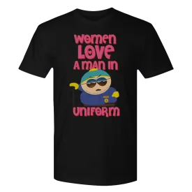 South Park Cartman Women Love a Man in Uniform Adult Short Sleeve T-Shirt